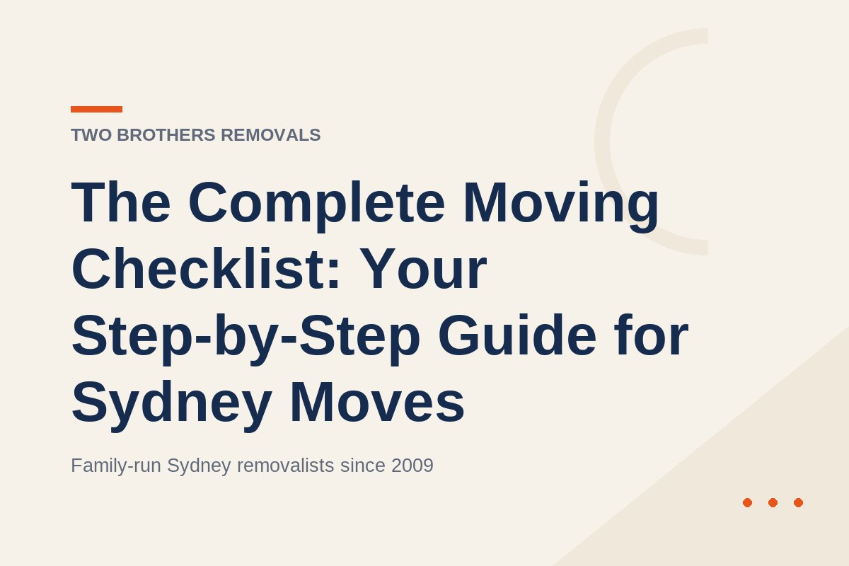 The Complete Moving Checklist: Your Step-by-Step Guide for Sydney Moves — Two Brothers Removals