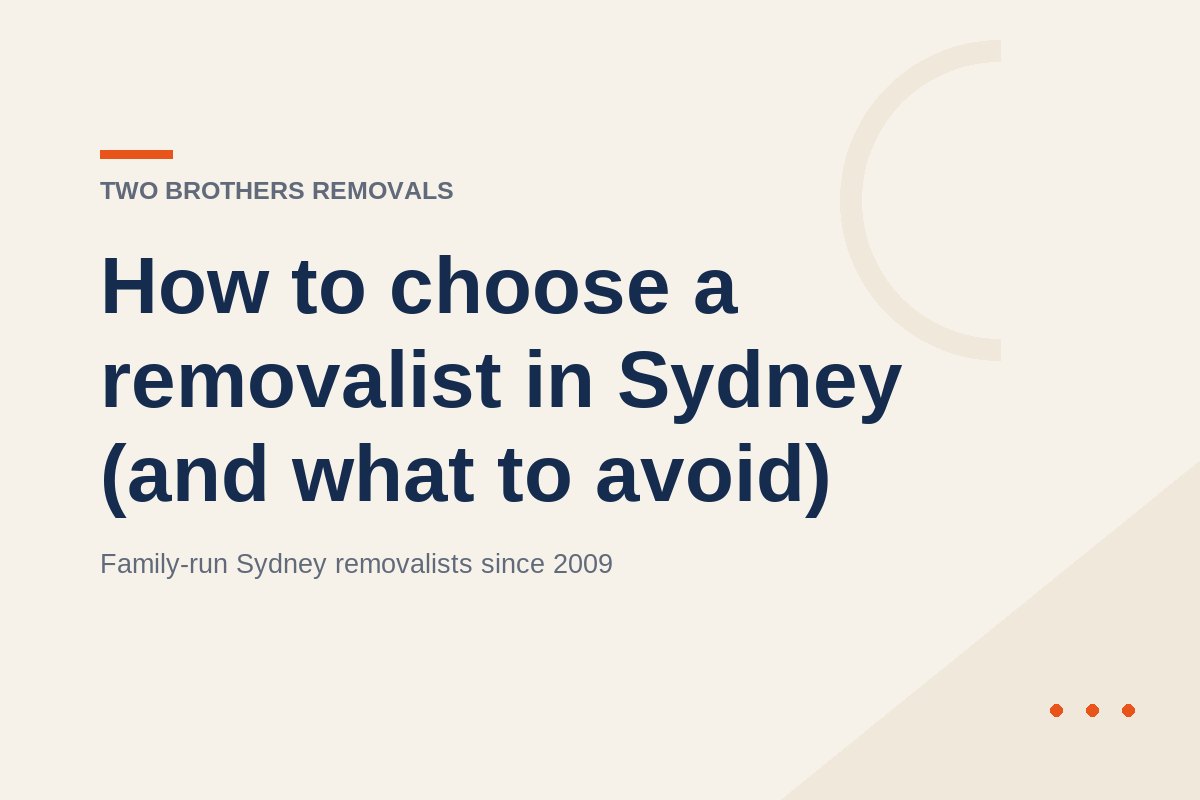 How to choose a removalist in Sydney (and what to avoid) β Two Brothers Removals